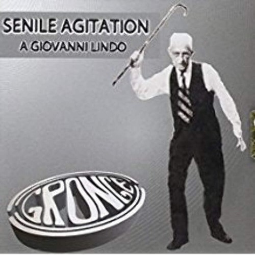 Gronge senile agitation a - -,
